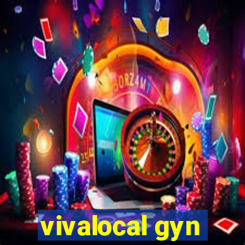 vivalocal gyn